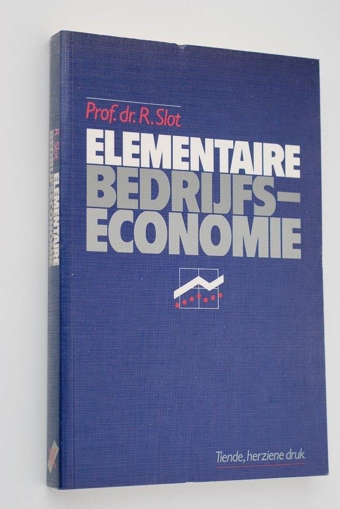 Elementaire Bedrijfseconomie - Prof. dr. R. Slot 1987, Boeken, HBO, Zo goed als nieuw, Gamma, Verzenden
