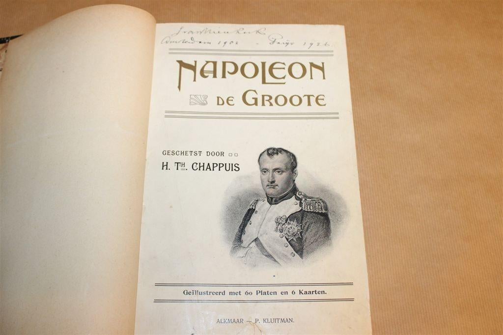 Napoleon de Groote — Chappuis — Kluitman Uitgave [1902], Ophalen of Verzenden
