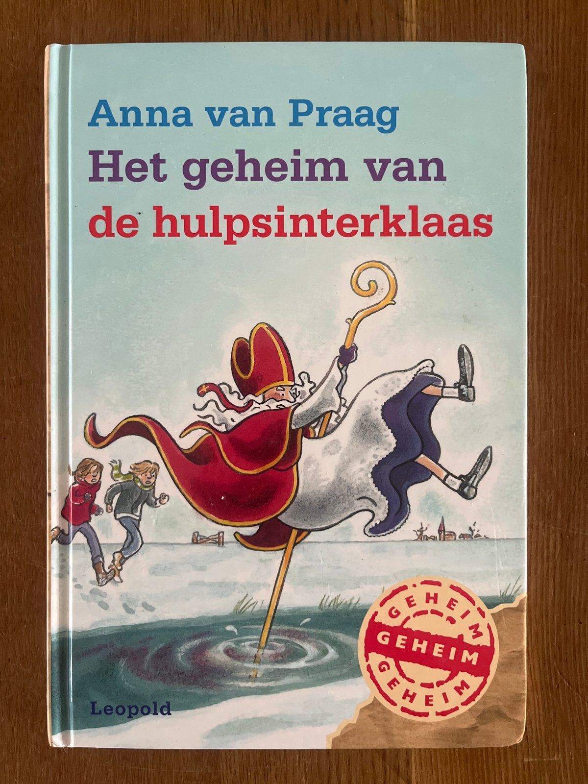 Het geheim van de hulpsinterklaas (Anna van Praag), Fictie algemeen, Ophalen of Verzenden, Zo goed als nieuw, A. van Praag