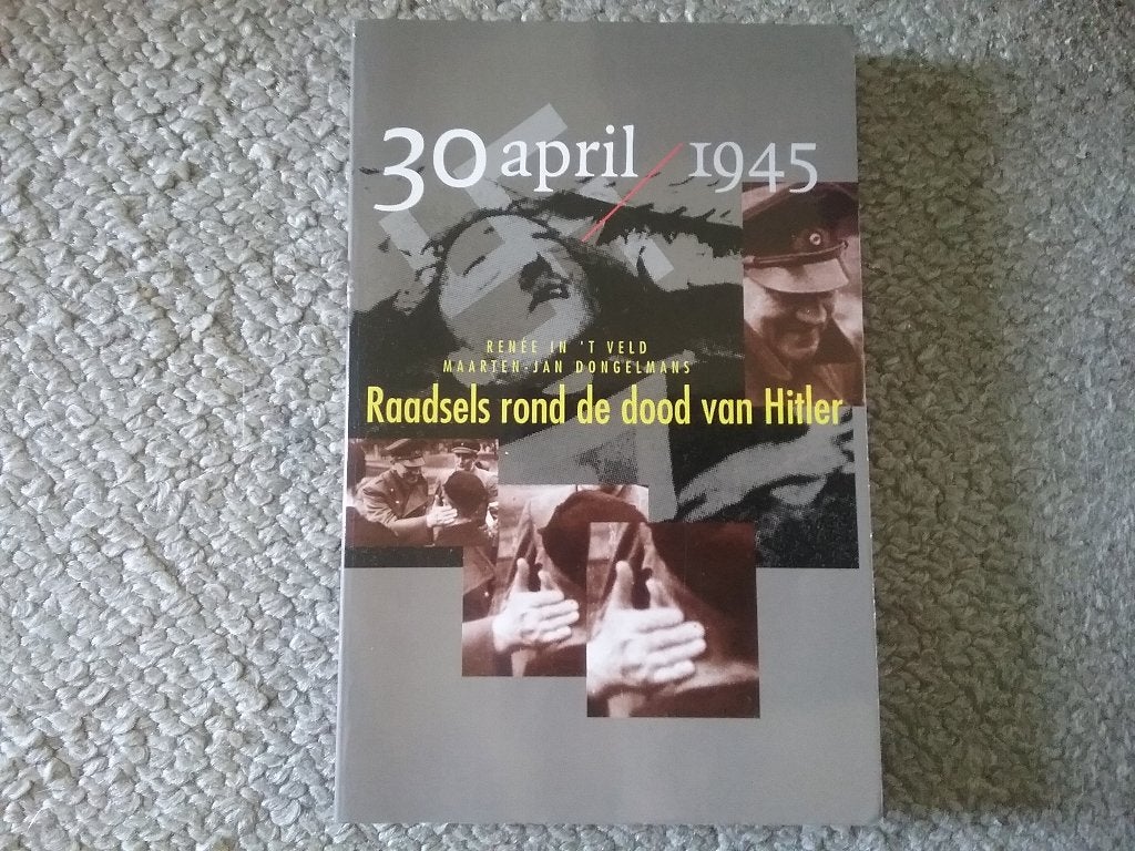 Raadsels rond de dood Hitler 30 april 1945 (1993), Tweede Wereldoorlog, Ophalen of Verzenden, Zo goed als nieuw, Overige onderwerpen