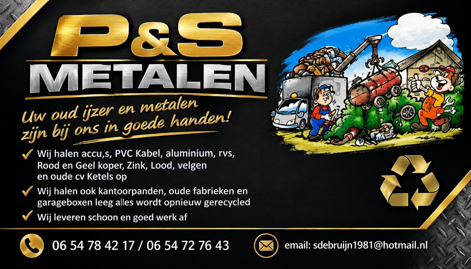 Oud ijzer en metalen? Wij regelen het voor U., Ophalen