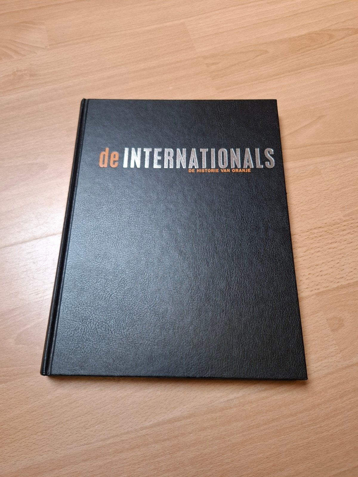De Internationals: De Historie van Oranje, Ophalen of Verzenden, Zo goed als nieuw, Martijn Verhaaman, Henri van der Steen, John Volkers