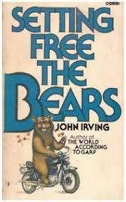 John Irving - Setting Free the Bears, Gelezen, Amerika, John Irving, Ophalen of Verzenden