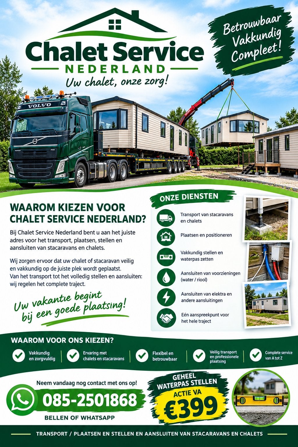 Transport/Plaatsen/waterpas stellen Stacaravan& Chalets !!, Caravans en Kamperen