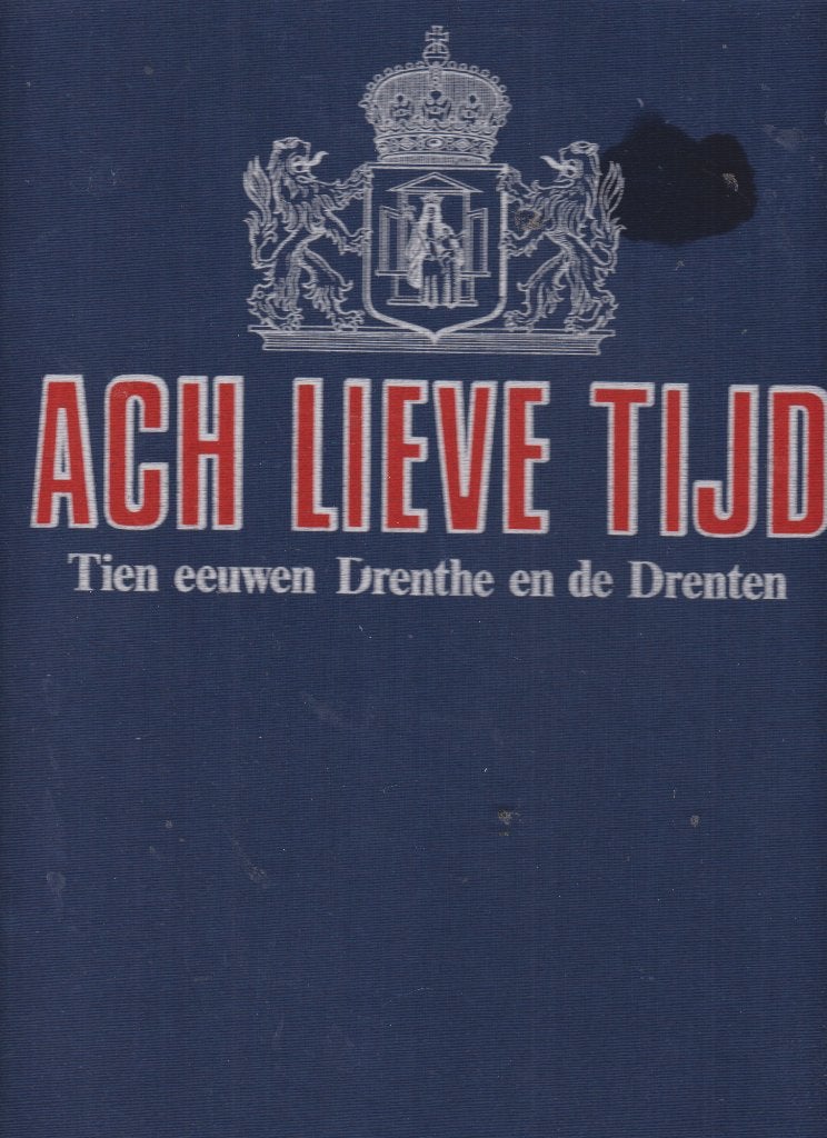Ach Lieve Tijd -- Drenthe en de Drenthen 1 - 15, Verzenden, Zo goed als nieuw