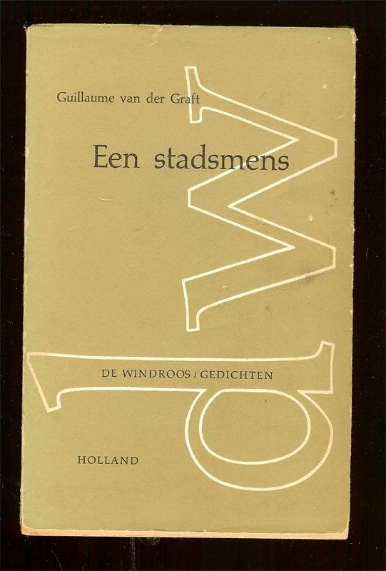 Guillaume van der Graft EEN STADSMENS de Windroos, Ophalen of Verzenden, Gelezen