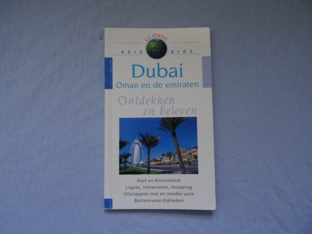 globus reisgids Dubai, Oman, Emiraten, Abu Dhabi, Boeken, Reisgidsen, Overige merken, Europa, Ophalen of Verzenden, Zo goed als nieuw