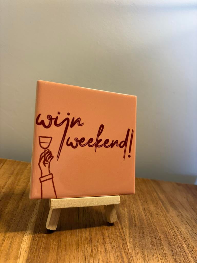 Tegeltje ‘wijn weekend!’, Huis en Inrichting, Woonaccessoires | Tekstborden en Spreuken, Ophalen of Verzenden, Nieuw