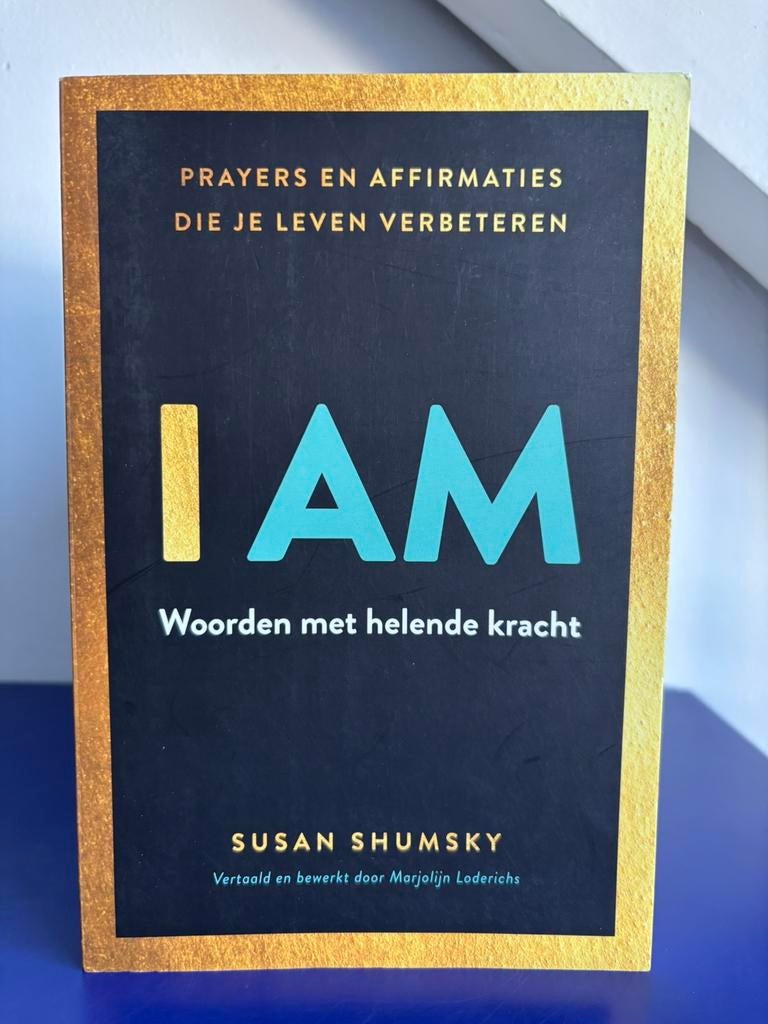 I AM | Affirmaties en prayers die je leven verbeteren, Boeken, Ophalen of Verzenden, Zo goed als nieuw, Susan Shumsky