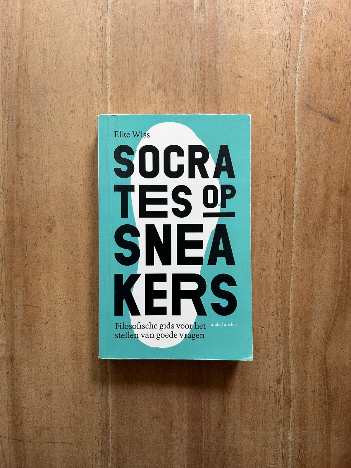 Elke Wiss - Socrates op sneakers, Boeken, Ophalen of Verzenden, Zo goed als nieuw, Elke Wiss