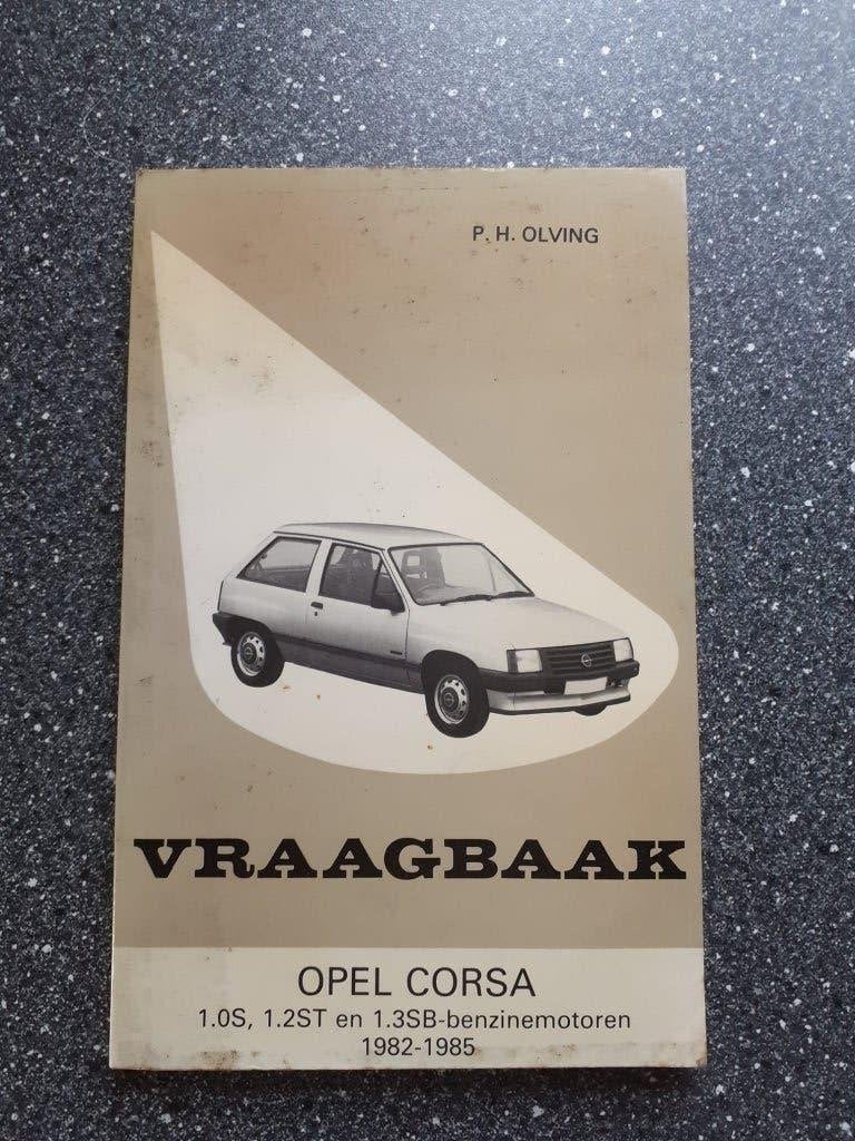 Vraagbaak Opel Corsa 1982-1985 benzinemotoren, Ophalen of Verzenden, Gelezen, Opel