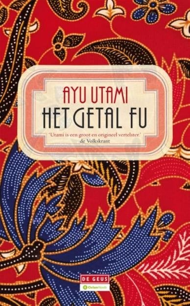 HET GETAL FU - boeiende roman uit Indonesie - Ayu Utami, Ophalen of Verzenden, Nieuw