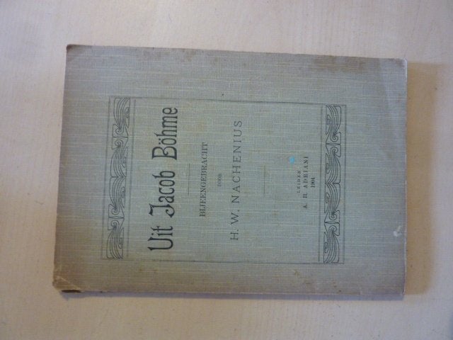 H. W. Nachenius - Uit Jacob Böhme, Verzenden, Gelezen