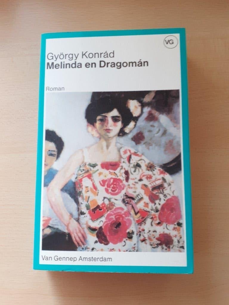 Gyorgy Konrad - Melinda en Dragoman, Ophalen of Verzenden, Gelezen