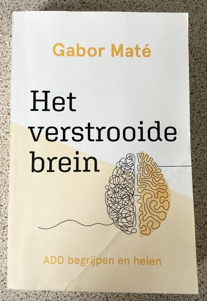 Het verstrooide brein - Gabor Maté, Ophalen of Verzenden, Gelezen, Gabor Maté