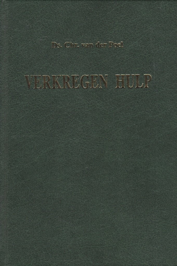 Ds.Chr. van der Poel - VERKREGEN HULP, Boeken, Ophalen of Verzenden, Gelezen