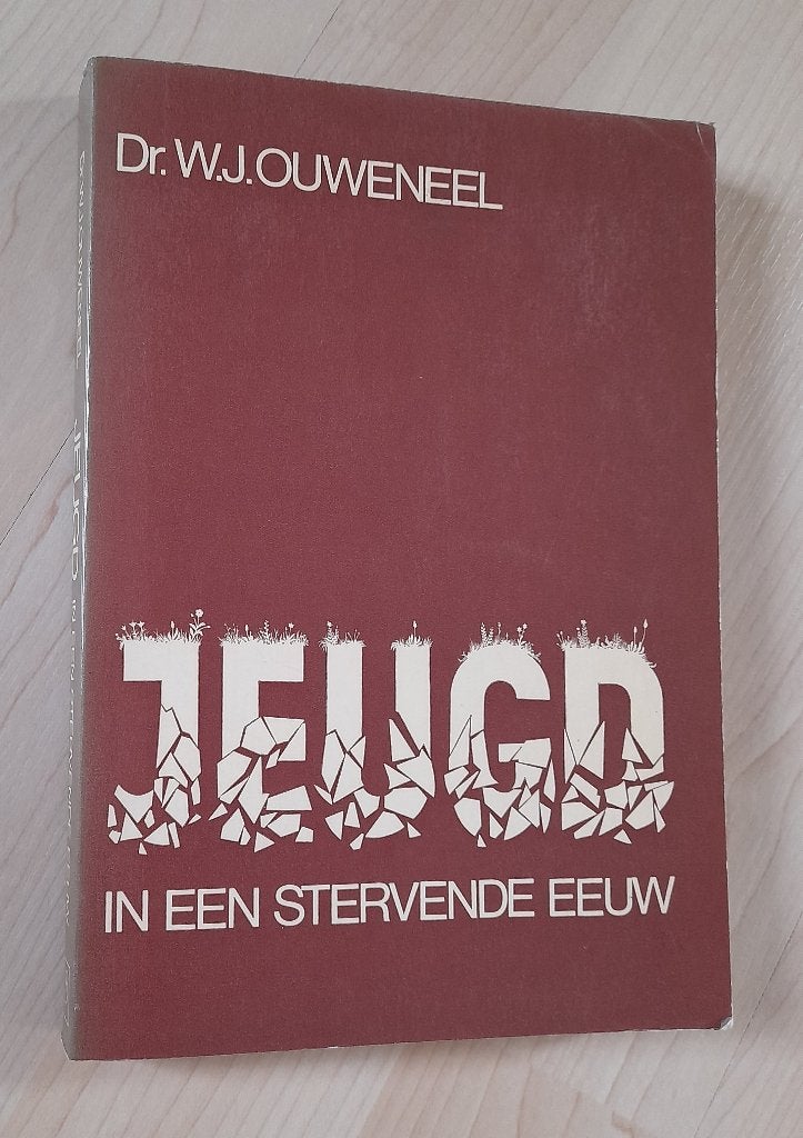 JEUGD IN EEN STERVENDE EEUW  Dr WJ Ouweneel, Ophalen of Verzenden, Gelezen
