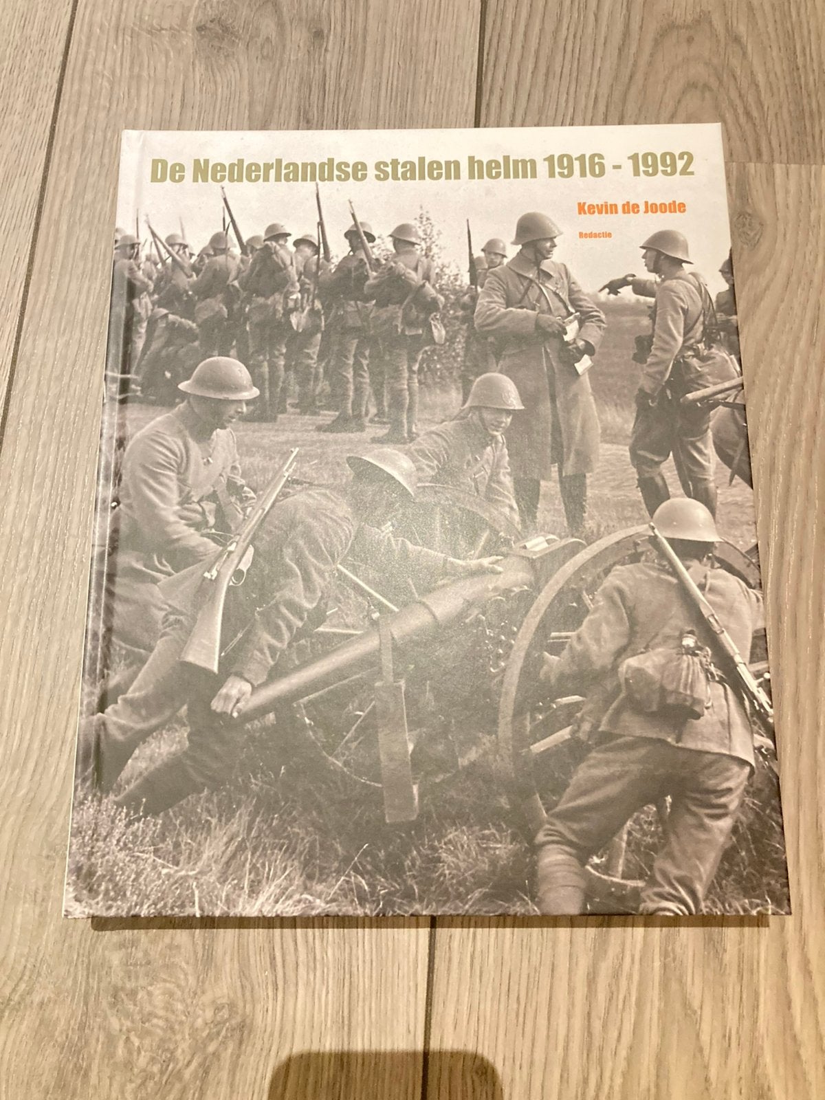 De Nederlandse stalen helm 1916-1992, K. De Joode, e.a. 2019, Tweede Wereldoorlog, Nieuw, Ophalen of Verzenden, Algemeen