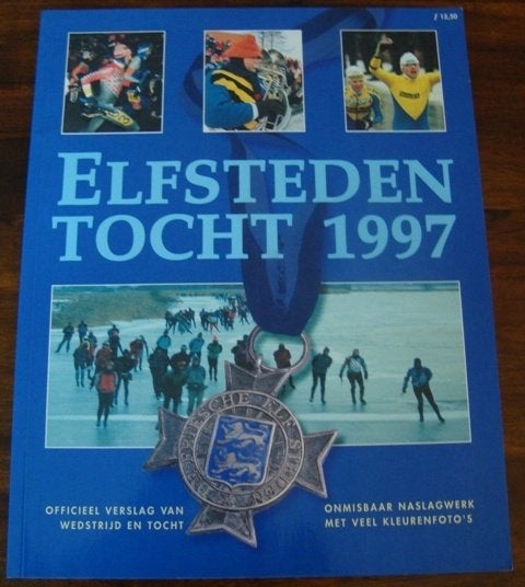 Elfstedentocht 1997 - officieel verslag wedstrijd en tocht, Ophalen of Verzenden, Zo goed als nieuw, Friese Pers, Wintersport