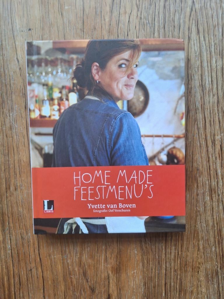 Yvette van Boven - Home Made Feestmenu's kookboek, Boeken, Kookboeken, Hoofdgerechten, Ophalen of Verzenden, Zo goed als nieuw
