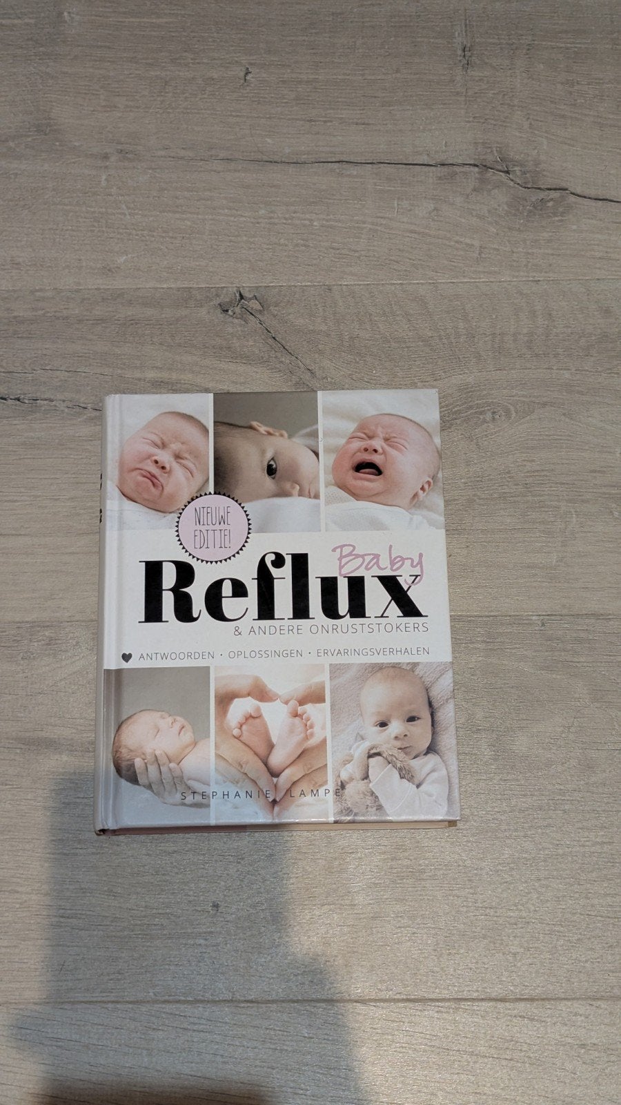Stephanie Lampe - Baby Reflux, Zwangerschap en Bevalling, Ophalen of Verzenden, Zo goed als nieuw, Stephanie Lampe