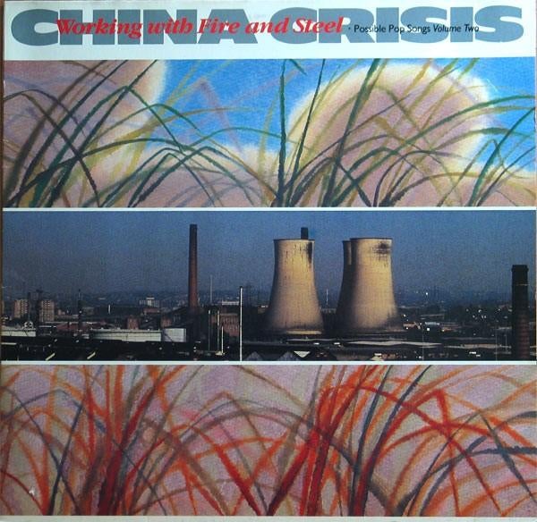 LP - China Crisis ‎– Working With Fire And Steel (Possible P, Beschermende buitenhoes, Ophalen of Verzenden, Gebruikt, 12 inch
