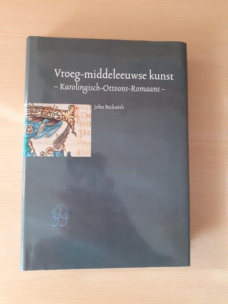 John Beckwith - Vroeg-middeleeuwse kunst, Ophalen of Verzenden, Gelezen, Europa