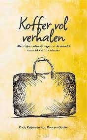 Koffer vol verhalen 9789087188375, Ophalen of Verzenden, Zo goed als nieuw, Rudy Reijersen van Buuren - Gorter, Christendom | Protestants