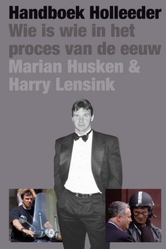Handboek Holleeder -  Marian Husken & Harry Lensink, Ophalen of Verzenden, Zo goed als nieuw
