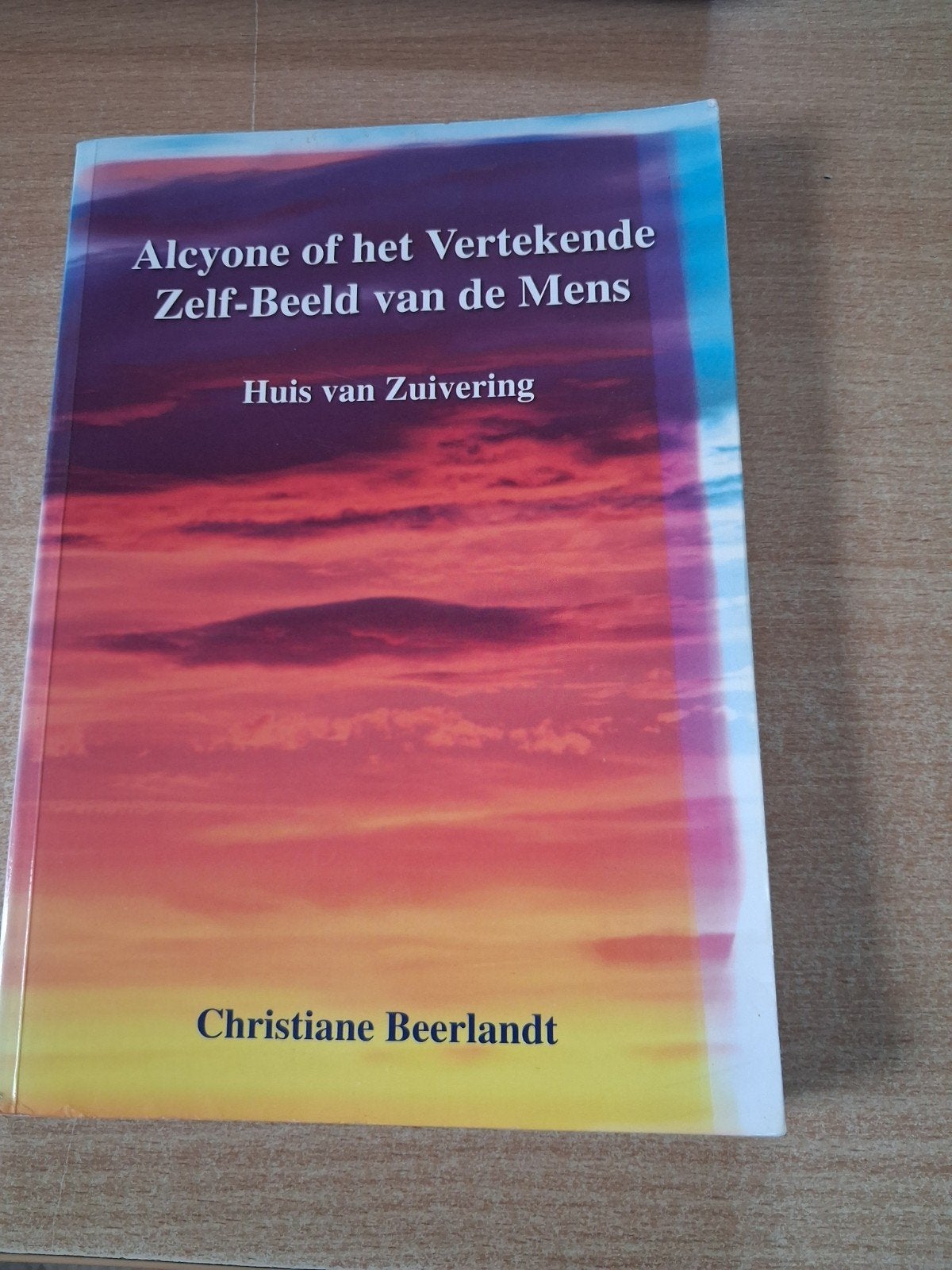 Alcyone of het Vertekende Zelf-Beeld van de Mens, Boeken, Esoterie en Spiritualiteit, Achtergrond en Informatie, Spiritualiteit algemeen