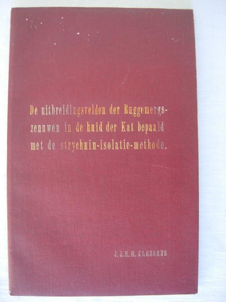 Klessens Uitbreidingsvelden Ruggemergszenuwen Kat thesis, Gelezen, Verzenden, Jacobus Klessens, Natuurwetenschap