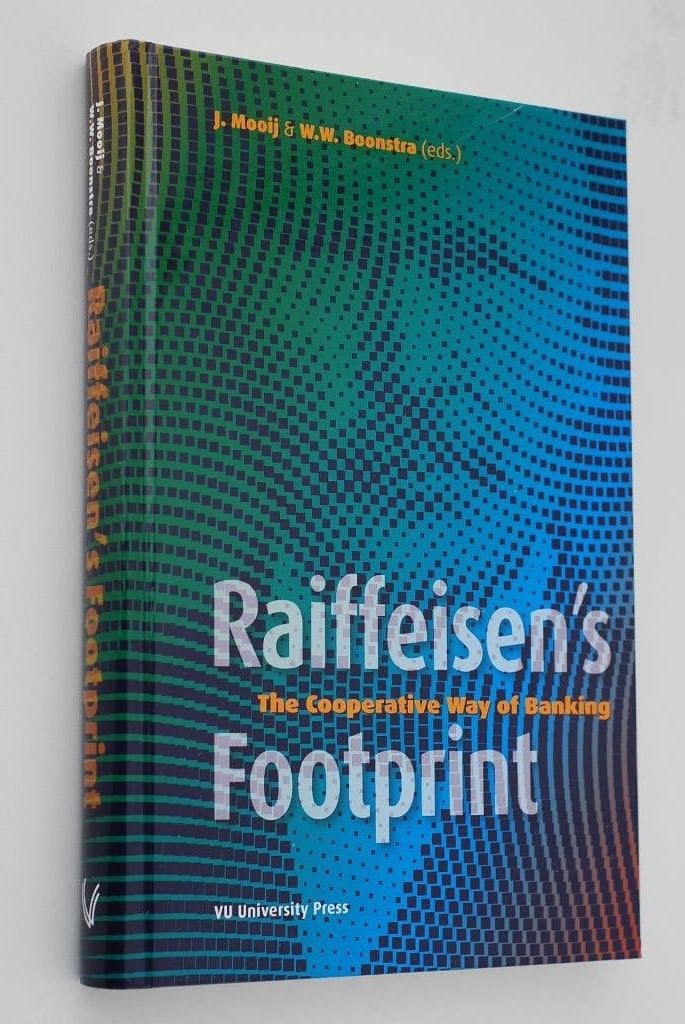 Raiffeisen's Footprint - Friedrich Wilhelm Raiffeisen (2012), Boeken, Verzenden, Economie en Marketing, J. Mooij