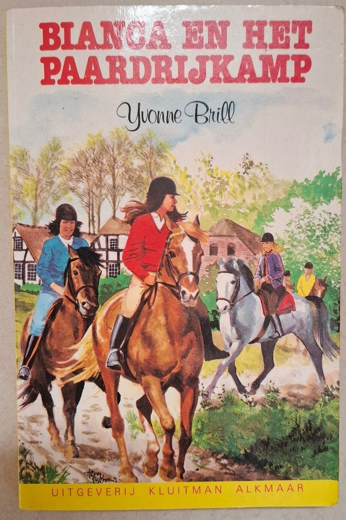 Bianca en het Paardrijkamp - Yvonne Brill, Yvonne Brill, Fictie algemeen, Ophalen of Verzenden, Zo goed als nieuw