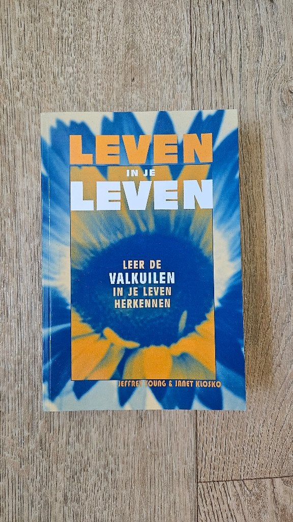 Leven in je leven - Jeffrey Young & Janet Klosko, Boeken, J. Young; J. Klosko, Ophalen of Verzenden, Zo goed als nieuw, Cognitieve psychologie