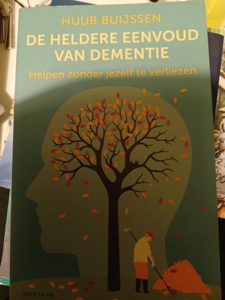 De heldere eenvoud van dementie-Huub Buijssen, Boeken, Ophalen of Verzenden, Zo goed als nieuw