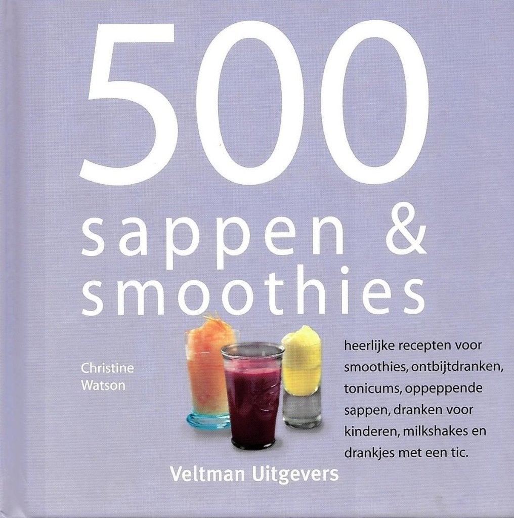 500 Sappen & Smoothies, Boeken, Overige typen, Nieuw, Ophalen of Verzenden, Christine Watson