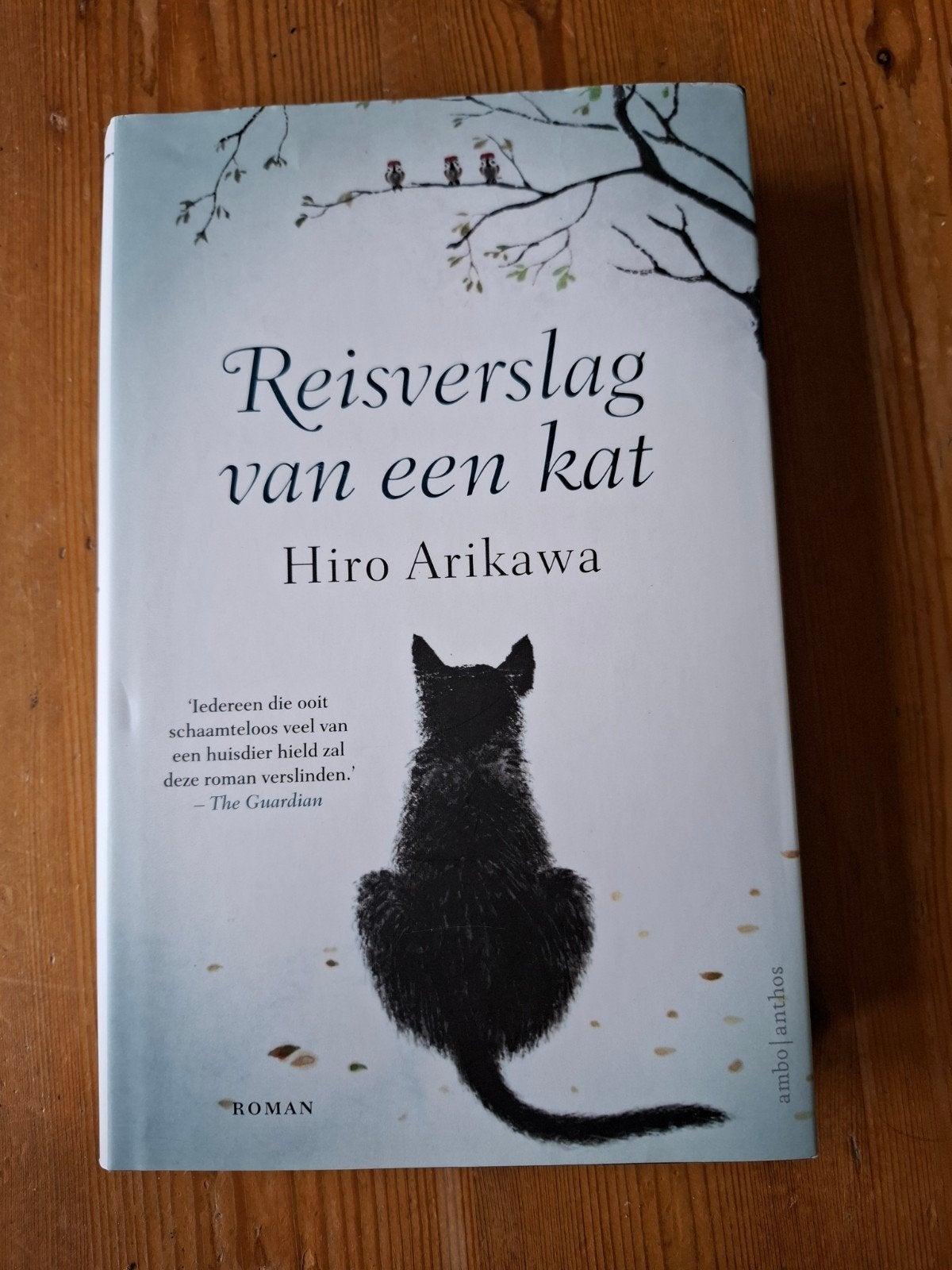 Reisverslag van een kat - Hiro Arikawa (Roman), Ophalen of Verzenden, Zo goed als nieuw, Hiro Arikawa, Wereld overig