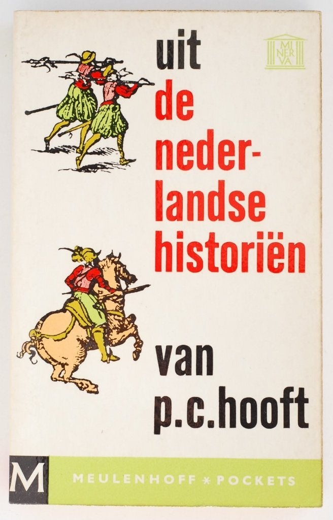 Uit de Nederlandse Historiën van P.C. Hooft - Meulenhoff, Verzenden, Zo goed als nieuw, P.C. Hooft, 17e en 18e eeuw
