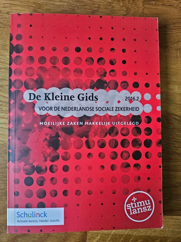 De kleine gids voor de Nederlandse sociale zekerheid 2016.2, Ophalen of Verzenden, Zo goed als nieuw, Sociale wetenschap