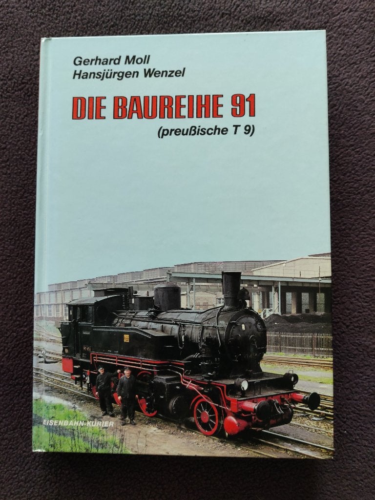 HJ Wenzel, Gerhard Moll : Die Baureihe 91 – (preuss. T 9), Ophalen of Verzenden, Zo goed als nieuw, Trein, Boek of Tijdschrift