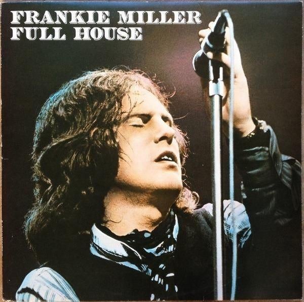 LP - Frankie Miller ‎- Full House, Cd's en Dvd's, Vinyl | Rock, Ophalen of Verzenden, Zo goed als nieuw, 12 inch, Poprock
