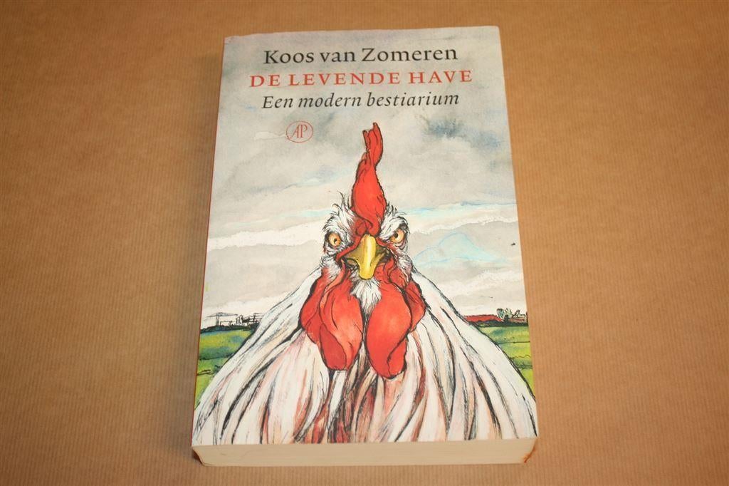 De levende have - Een moder bestiarium - Koos van Zomeren, Boeken, Ophalen of Verzenden, Zo goed als nieuw
