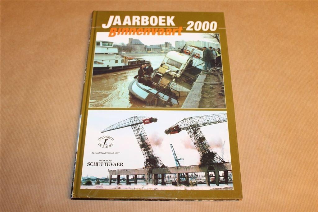 Jaarboek Binnenvaart 2000 — Scheepvaart [De Alk], Verzamelen, Scheepvaart, -, -, Ophalen of Verzenden, Zo goed als nieuw