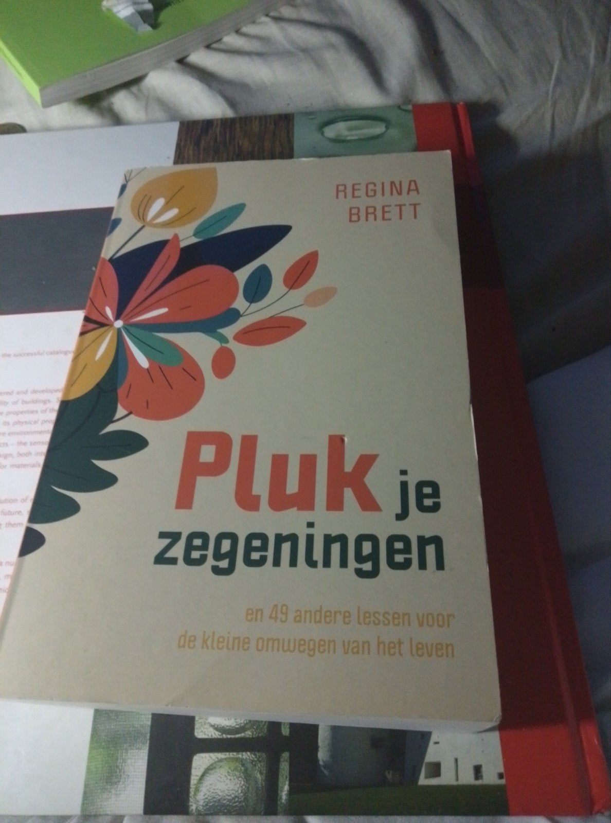 Pluk je zegeningen - Regina Brett (Boek), Ophalen of Verzenden, Zo goed als nieuw, Regina Brett, Nederland