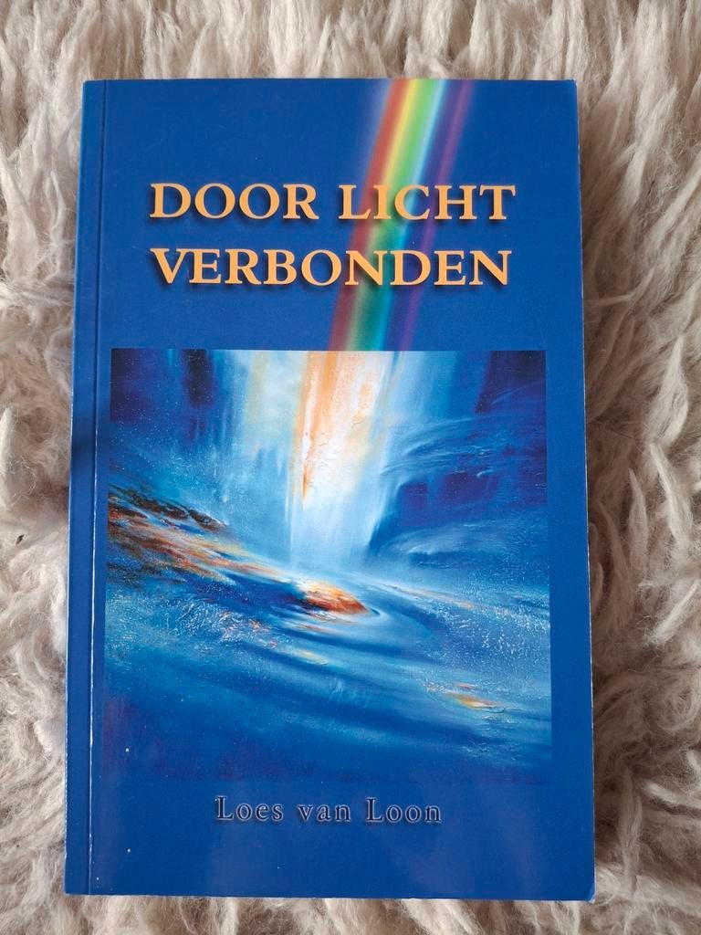 Door Licht Verbonden - Loes van Loon (Spiritualiteit), Achtergrond en Informatie, Spiritualiteit algemeen, Ophalen of Verzenden