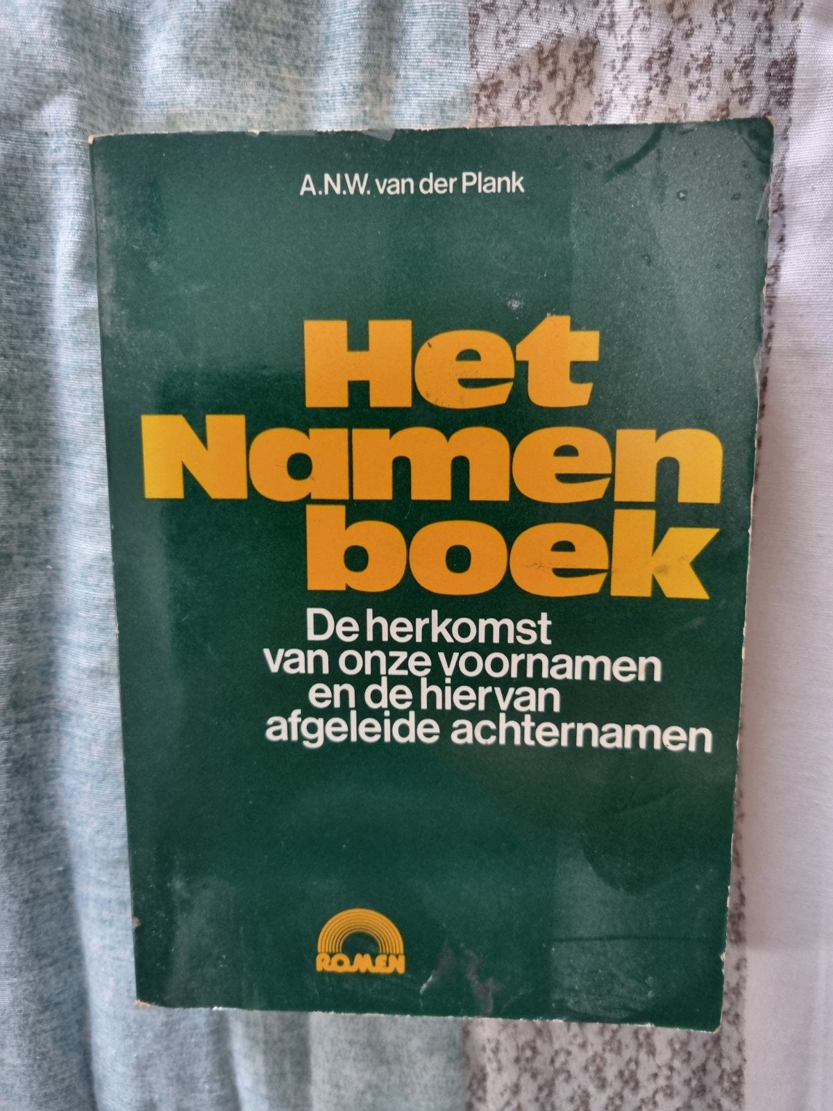 Het Namenboek - Herkomst van voornamen en achternamen, Gelezen, Ophalen of Verzenden, Nederland, A.N.W. van der Plank