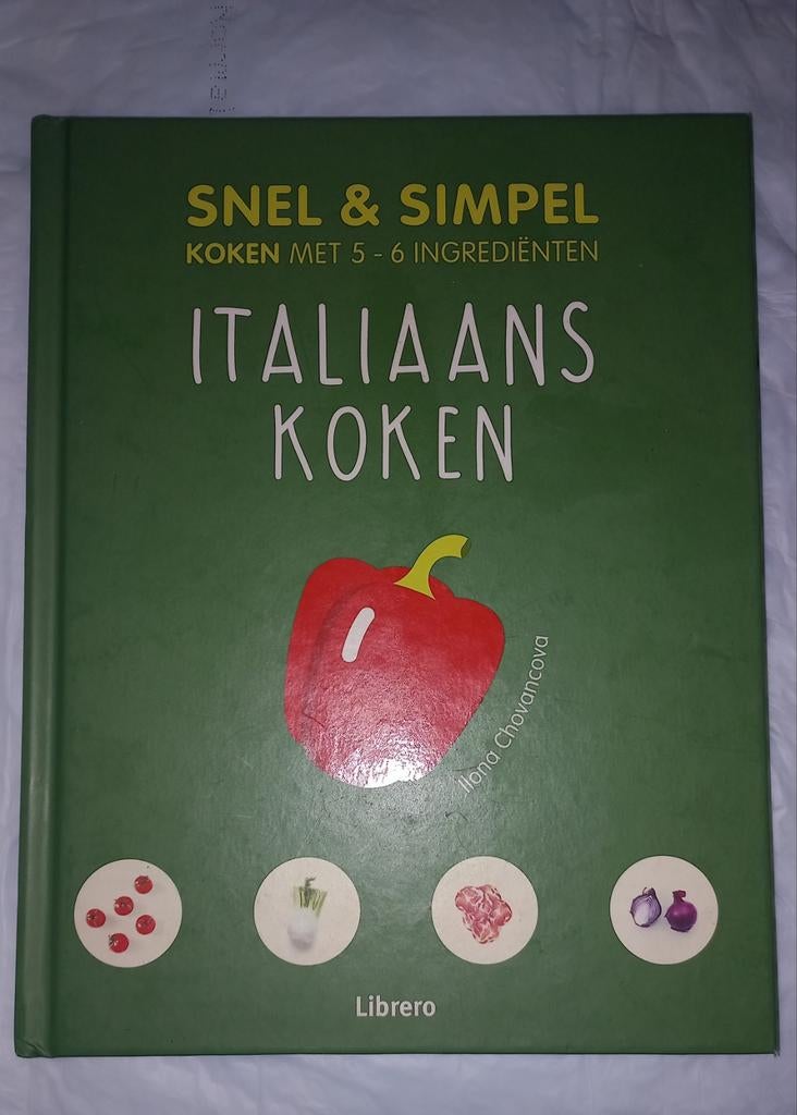 Snel & Simpel Italiaans Koken - Kookboek met 5-6 ingrediënt, Boeken, Ophalen of Verzenden, Zo goed als nieuw, Italië