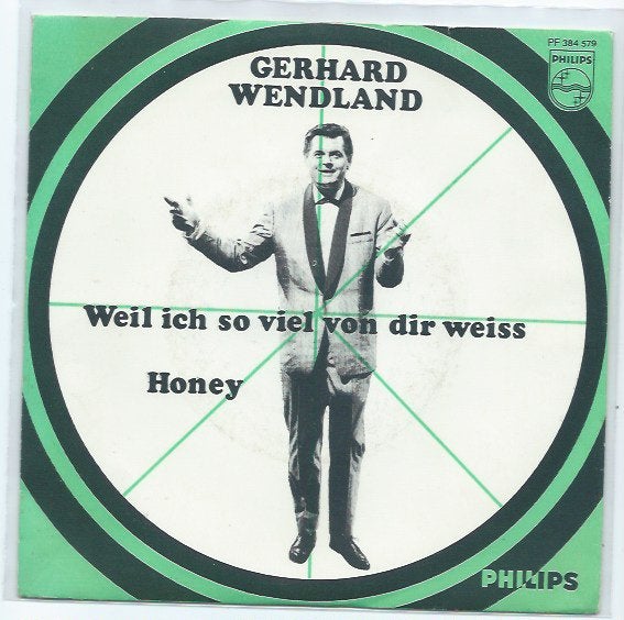 Gerhard Wendland- Weil ich so viel von dir weiss