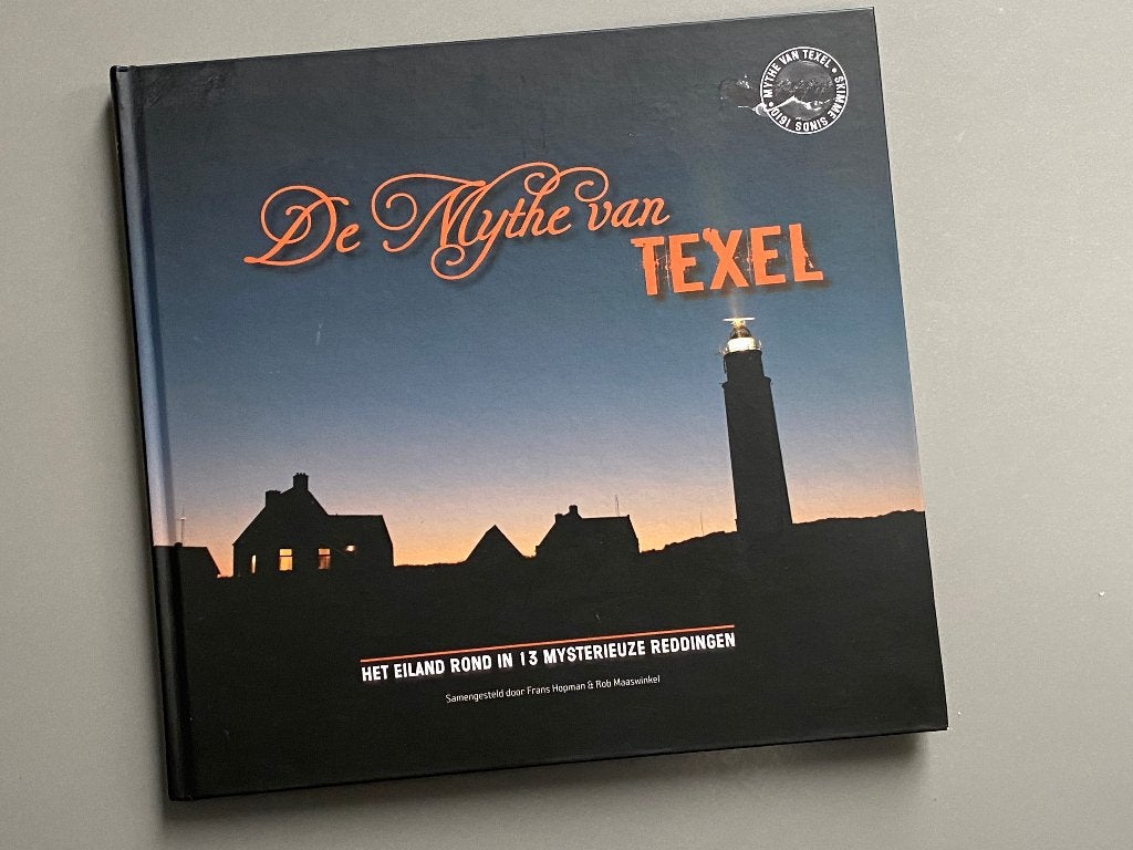 De mythe van Texel, het eiland rond in 13 reddingen / 2010, Boeken, Ophalen of Verzenden, 20e eeuw of later, Zo goed als nieuw
