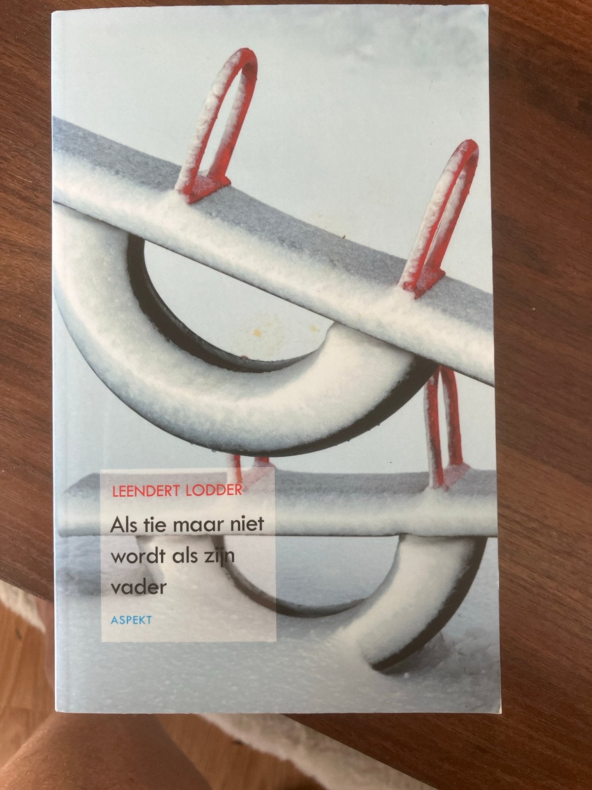 Als tie maar niet wordt als zijn vader - Leendert Lodder, Ophalen of Verzenden, Gelezen, Nederland
